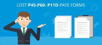 What If I Have Lost HMRC PAYE Form P45, P60 or P11D?