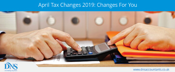 April Tax Changes 2019: Changes For You