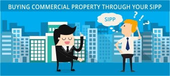 Buying Commercial Property through your SIPP