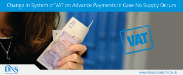 Change in System of VAT on Advance Payments In Case No Supply Occurs