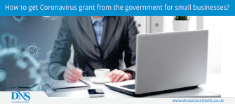 How to get Coronavirus grant from the government for small businesses?