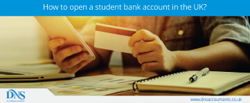 How to Open a Student Bank Account in the UK?