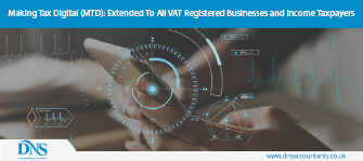 Making Tax Digital (MTD): Extended To All VAT Registered Businesses and Income Taxpayers