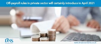 Off-payroll rules in private sector will certainly introduce in April 2021
