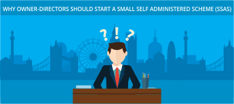 Why Owner-Directors should Start a Small Self Administered Scheme (SSAS)