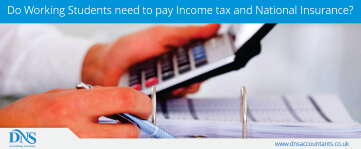 Do Working Students need to pay Income tax and National Insurance?