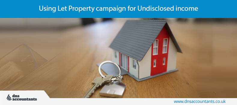 Using Let Property campaign for Undisclosed income