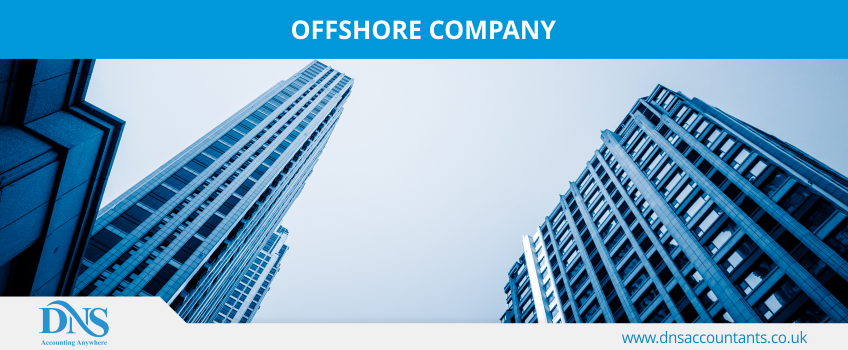 What Is An Offshore Company Why Are They Created Dns Accountants