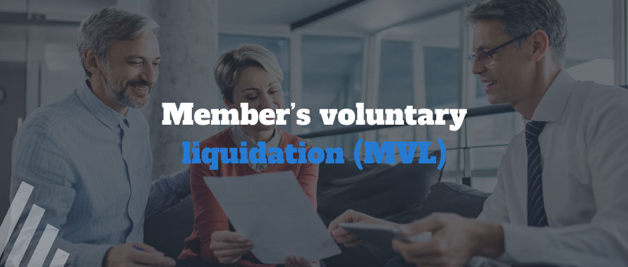 Member’s Voluntary Liquidation