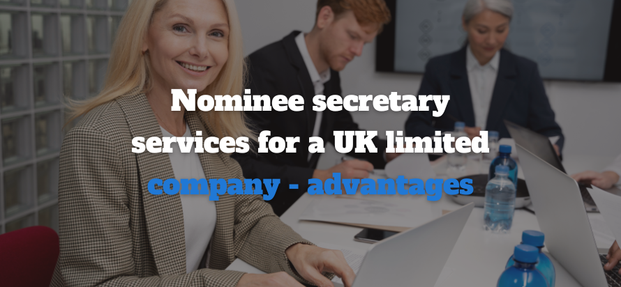 Nominee Secretary Services for a UK Limited Company - Advantages 