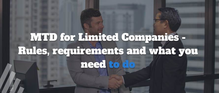 MTD for Limited Companies - Rules, requirements and what you need to do
