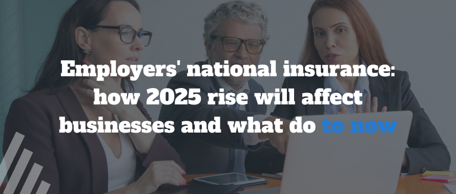 National insurance rise affect employers in 2025