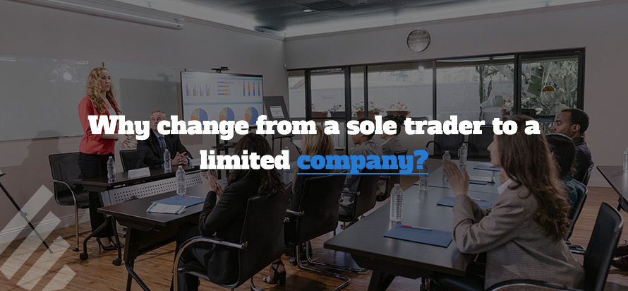 Why change from a sole trader to a limited company?