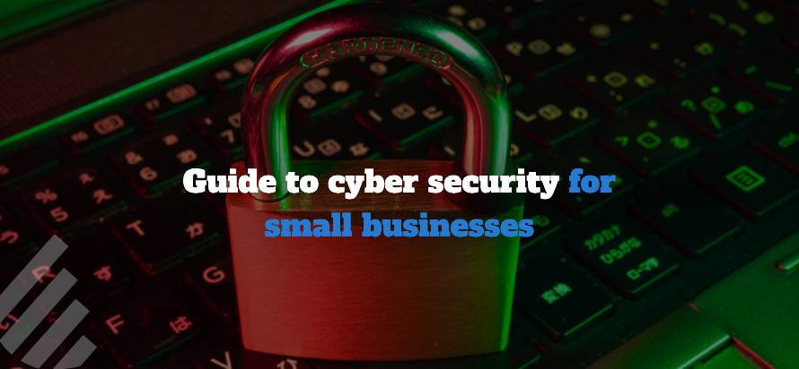 Cybersecurity Small Businesses