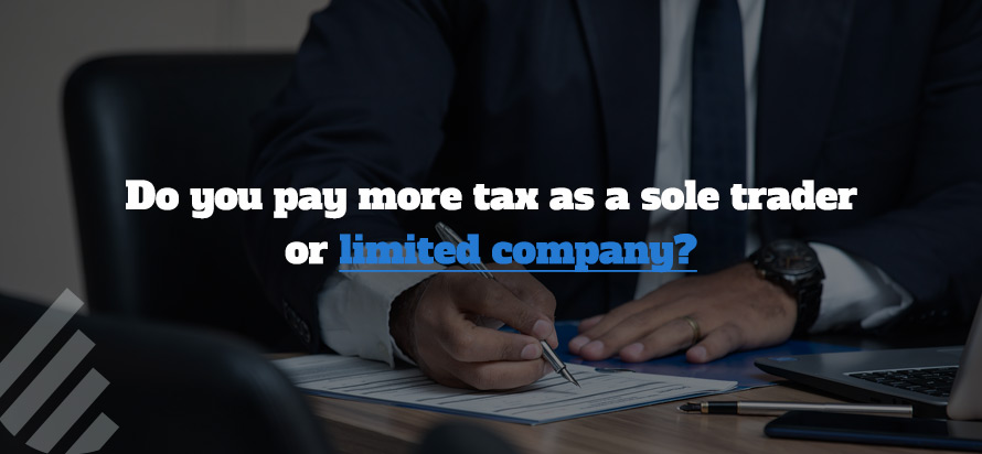 Do you pay more tax as a sole trader or limited company?
