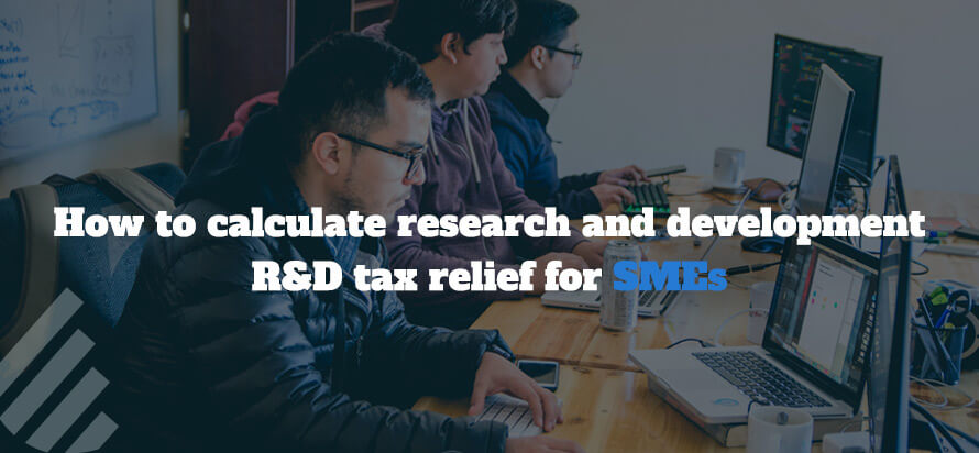 How to calculate research and development R&D tax relief for SMEs