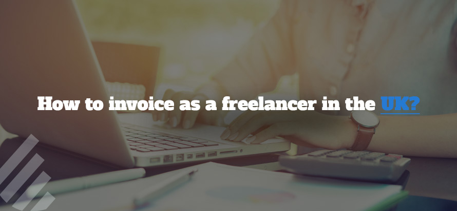 How to invoice as a freelancer in the UK?