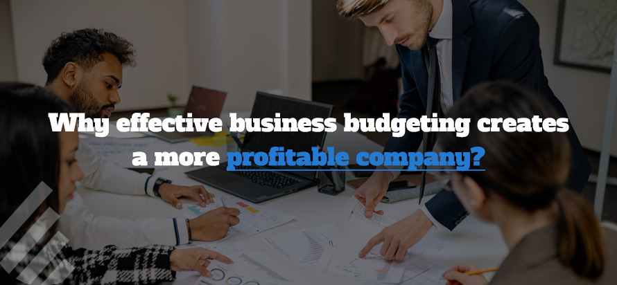 Why business budget planning is important
